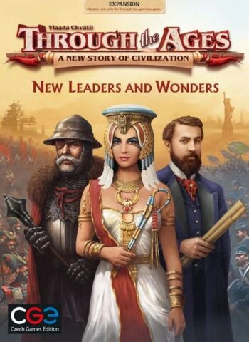 Through The Ages: New Leaders & Wonders